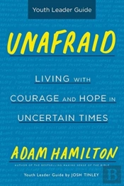 Unafraid Youth Leader Guide