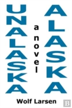 Bertrand.pt - Unalaska, Alaska - The Novel