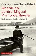 Unamuno Contra Miguel Primo De Rivera
