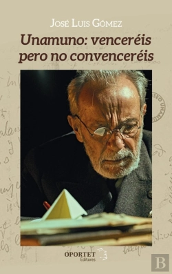 Bertrand.pt - Unamuno: Venceréis Pero No Convenceréis