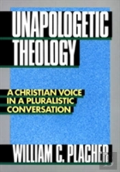 Unapologetic Theology