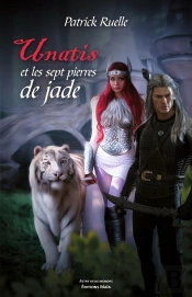 Unatis Et Les Sept Pierres De Jade