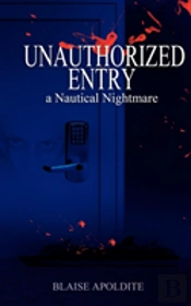 Unauthorized Entry