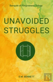 Unavoided Struggles