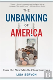 Unbanking Of America The