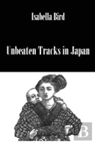 Unbeaten Tracks In Japan