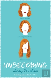 Unbecoming