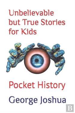 Bertrand.pt - Unbelievable But True Stories For Kids