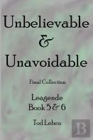 Unbelievable & Unavoidable