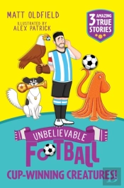 Unbelievable Football Short Colour Stories: Cup-Winning Creatures!