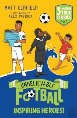 Bertrand.pt - Unbelievable Football Short Colour Stories: Inspiring Heroes!