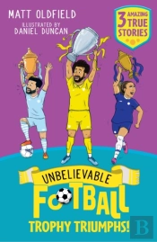 Unbelievable Football Short Colour Stories: Trophy Triumphs!