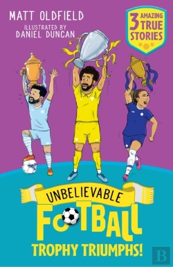 Bertrand.pt - Unbelievable Football Short Colour Stories: Trophy Triumphs!