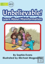 Unbelievable! Learn About Misinformation