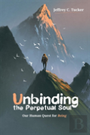 Unbinding The Perpetual Soul