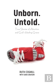 Unborn. Untold.