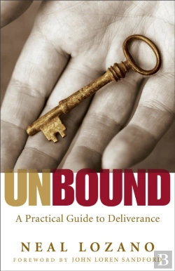 Bertrand.pt - Unbound Â€“ A Practical Guide To Deliverance