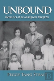 Unbound: Memories Of An Immigrant Daughter