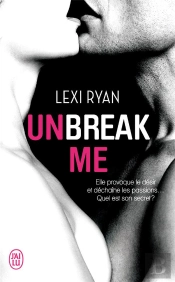 Unbreak Me T.1
