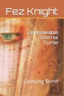 Unbreakable Eternal Curse