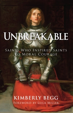 Bertrand.pt - Unbreakable: Saints Who Inspired Saints To Moral Courage