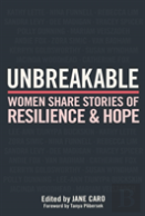 Unbreakable: Women Share Stories Of Resilience And Hope