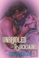 Unbridled In Buckskins