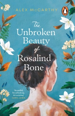 Bertrand.pt - Unbroken Beauty Of Rosalind Bone