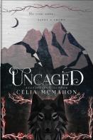 Uncaged