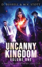 Uncanny Kingdom: Volume One: An Uncanny