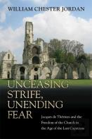 Unceasing Strife, Unending Fear