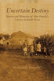 Uncertain Destiny: Stories And Memories