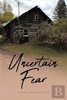 Uncertain Fear