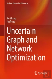 Uncertain Graph And Network Optimization