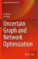 Uncertain Graph And Network Optimization