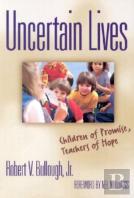Uncertain Lives