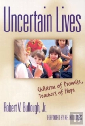 Uncertain Lives