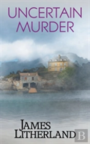Uncertain Murder (Watchbearers, Book 3)