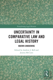 Uncertainty In Comparative Law And Legal History