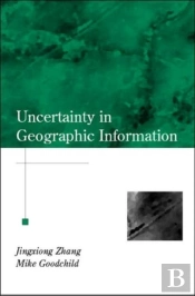 Uncertainty In Geographical Information