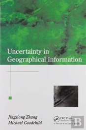 Uncertainty In Geographical Information