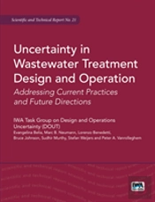 Uncertainty In Wastewater Treatment Design And Operation