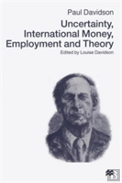 Bertrand.pt - Uncertainty, International Money, Employment And Theory