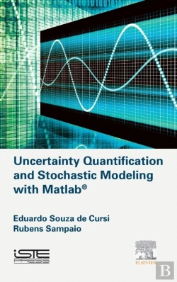 Bertrand.pt - Uncertainty Quantification And Stochastic Modeling With Matlab