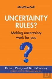 Uncertainty Rules?