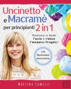 Bertrand.pt - Uncinetto E Macram  Per Principianti 2 I