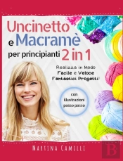 Uncinetto E Macram  Per Principianti 2 I