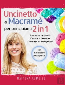Bertrand.pt - Uncinetto E Macram  Per Principianti 2 I