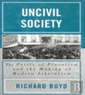 Uncivil Society