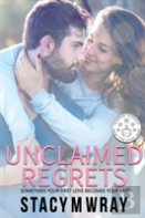 Unclaimed Regrets